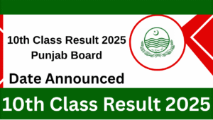 Read more about the article 10th Class Result 2025 Declared – Check Online Instantly by Roll Number & Apply for Rechecking