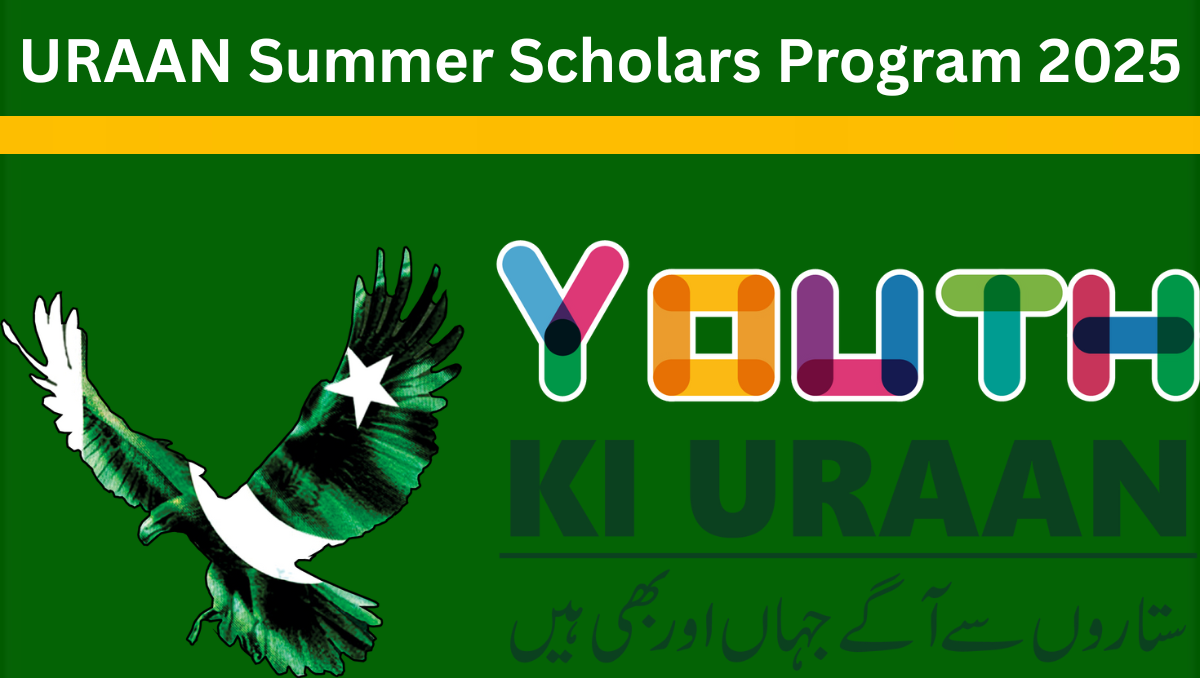 Read more about the article URAAN Summer Scholars Program 2025 – Fully Funded Research Opportunity in Pakistan